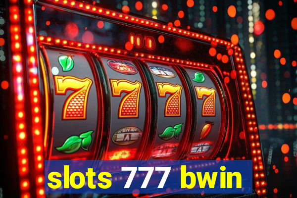 slots 777 bwin